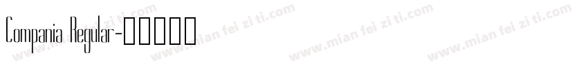 Compania Regular字体转换